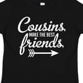 thumbnail image 4 of Inktastic Cousins Make the Best Friends with Arrow Boys or Girls Toddler T-Shirt, 4 of 5
