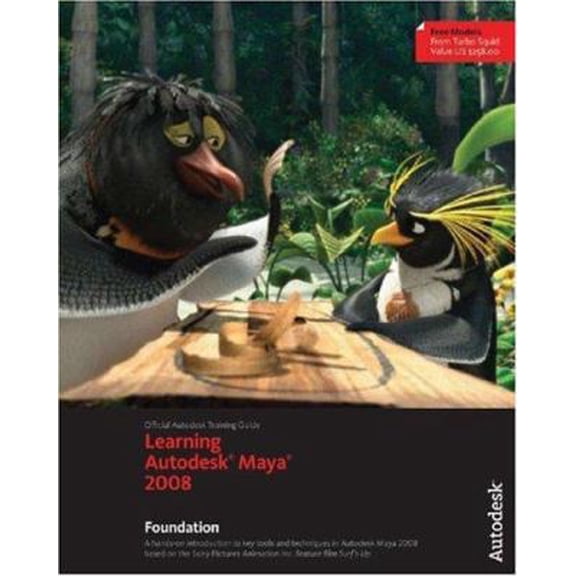 Pre-Owned Learning Autodesk Maya 2008, (Official Autodesk Training Guide, includes DVD): Foundation (Paperback) 1897177429 9781897177426
