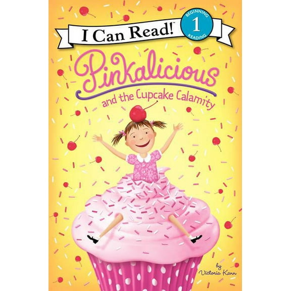 I Can Read Level 1 Pinkalicious and the Cupcake Calamity, (Hardcover)