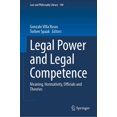 thumbnail image 1 of Legal Power and Legal Competence: Meaning, Normativity, Officials and Theories (Volume 140), 1 of 1