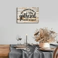 thumbnail image 6 of Dining Room Wall Art Gather Signs for Home Decor Kitchen Pictures Wall Decor Rustic Gather Sign for Wall Decorations Inspirational Saying Quotes Canvas Poster Farmhouse Textured Artwork Framed 12x16", 6 of 6