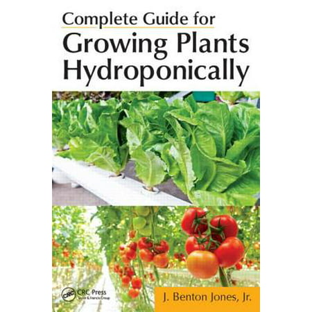 Complete Guide for Growing Plants Hydroponically (Best Plants To Grow Hydroponically)