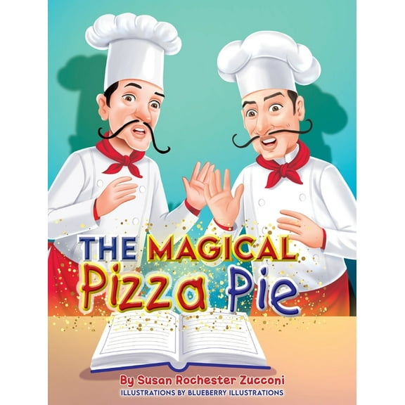 The Magical Pizza Pie, (Hardcover)