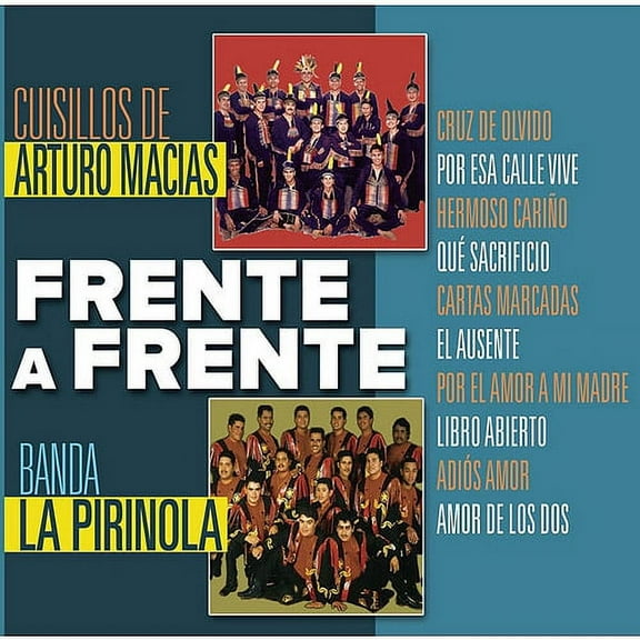 Cuisillos De Arturo Macias & Banda La Pirinola: Frente A Frente