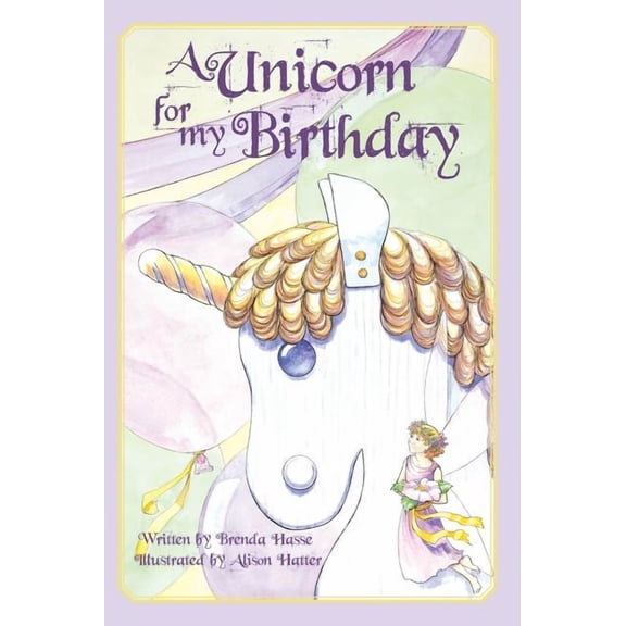 A Unicorn For My Birthday, (Hardcover)