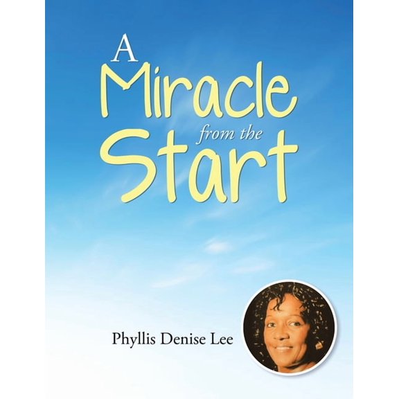 A Miracle from the Start, (Paperback)