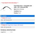 thumbnail image 2 of Front Brake Hose - Compatible with 2006 - 2011 Chevy HHR 2007 2008 2009 2010, 2 of 2