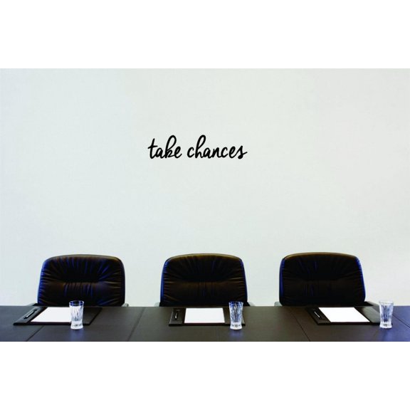 New Wall Ideas Take Chances Text Lettering Life Quote 8x32"