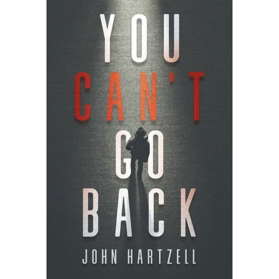 You Can't Go Back, (Paperback)