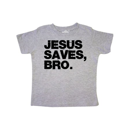 

Inktastic Jesus Saves Bro Christian Gift Toddler Boy or Toddler Girl T-Shirt