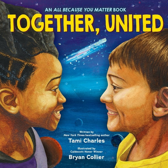 Together, United (an All Because You Matter Book), (Hardcover)