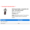 thumbnail image 2 of Oil Pressure Sender - Compatible with 2009 - 2016 Audi A4 Base 2010 2011 2012 2013 2014 2015, 2 of 2