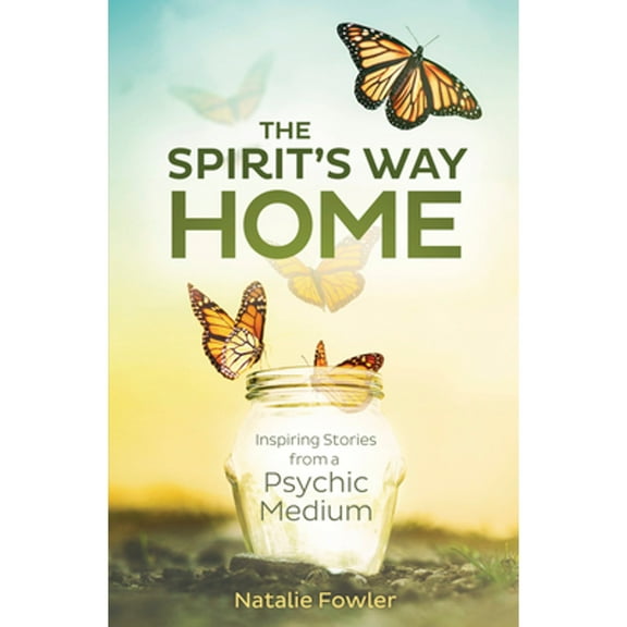 The Spirit's Way Home (Paperback)