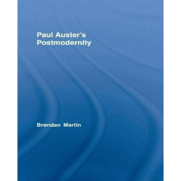 Postmodernité de Paul Auster