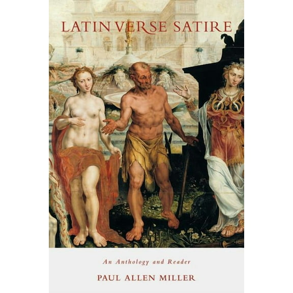 Latin Verse Satire: An Anthology and Reader, (Paperback)