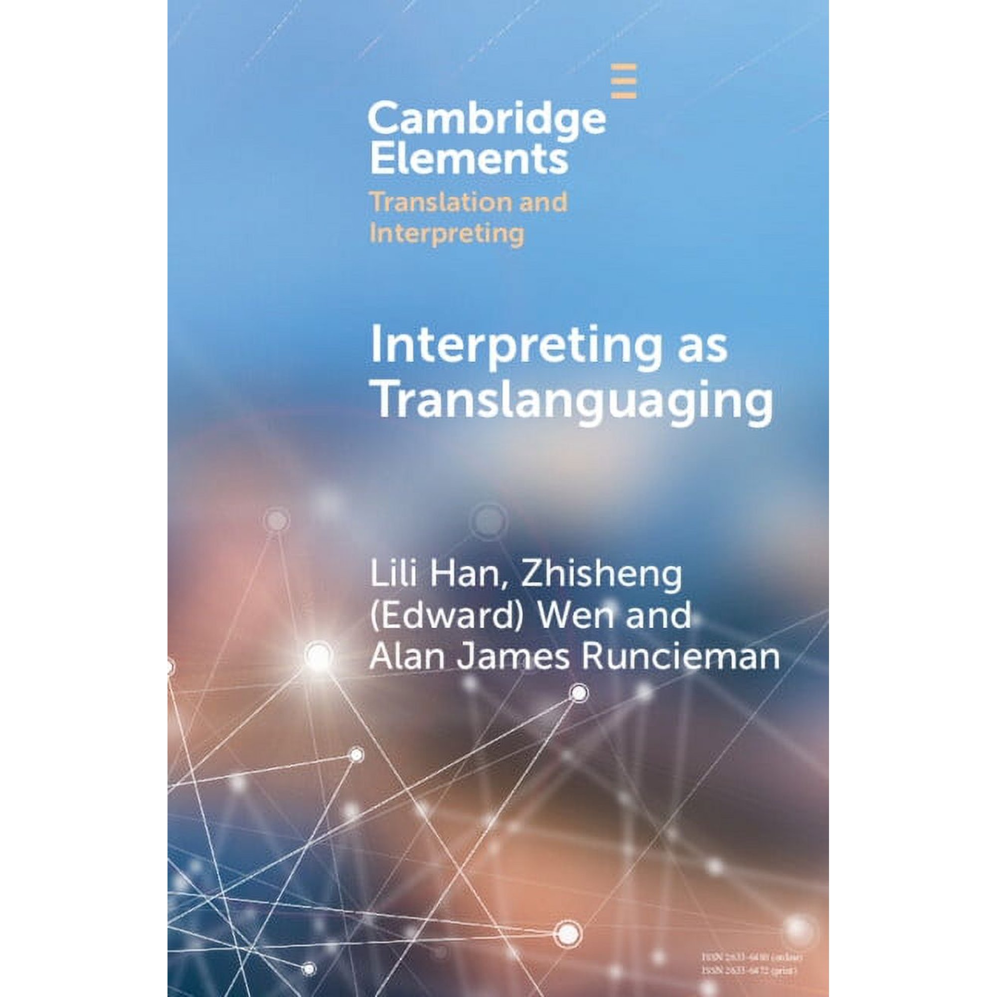 Elements in Translation and Interpreting Interpreting as Translanguaging, (Paperback)