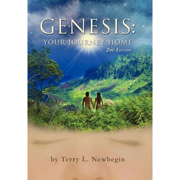 Genesis: Your Journey Home, 2nd Edition (Hardcover)