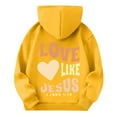 thumbnail image 5 of Grblisyd Christian Graphic Hoodies LOVE LIKE JESUS Hoodie for Teen Girls Cute Essentials Hoodie Christian Bible Verse Teen Girl Clothes Graphic Hoodies Pullover Sweatshirt Yellow 140, 5 of 6