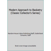 Modern Approach to Basketry (Classic Collector's Series), Used [Hardcover]