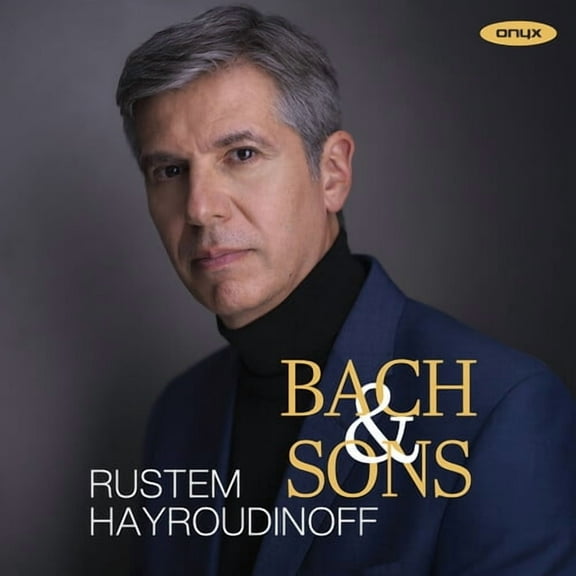 Rustem Hayroudinoff - Bach & Sons - Music & Performance - CD