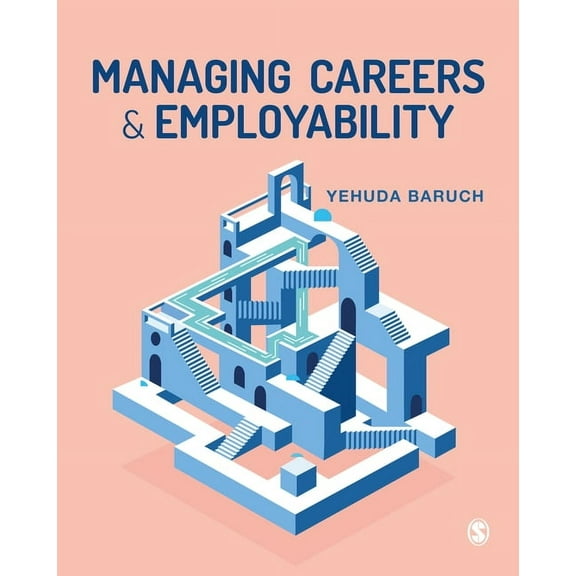 Managing Careers and Employability, (Paperback)