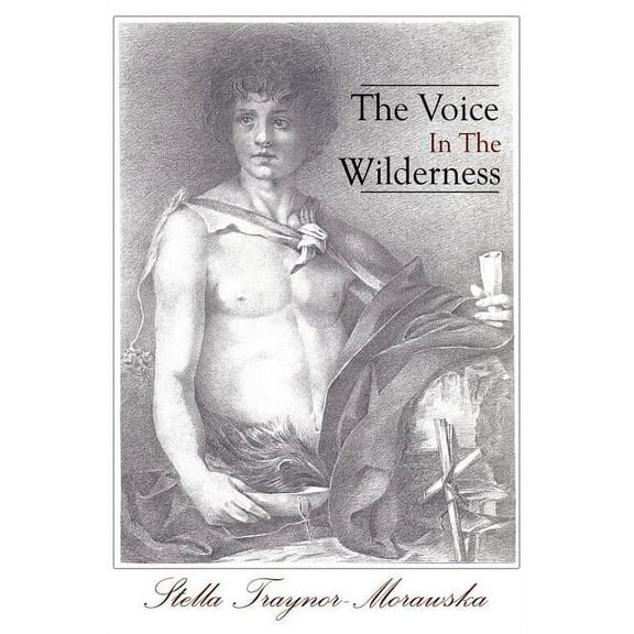 The Voice in the Wilderness (Paperback)