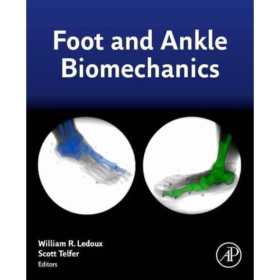 Foot and Ankle Biomechanics, (Paperback)