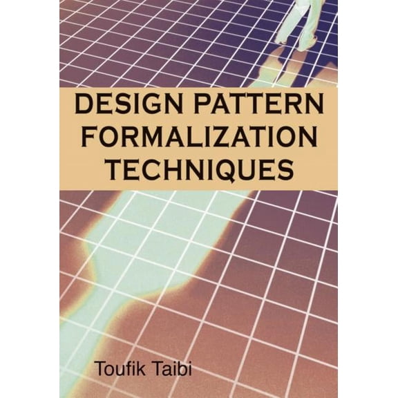 Design Patterns Formalization Techniques, (Hardcover)
