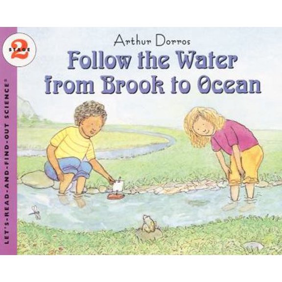 Pre-Owned Follow the Water from Brook to Ocean (Paperback) 0064451151 9780064451154