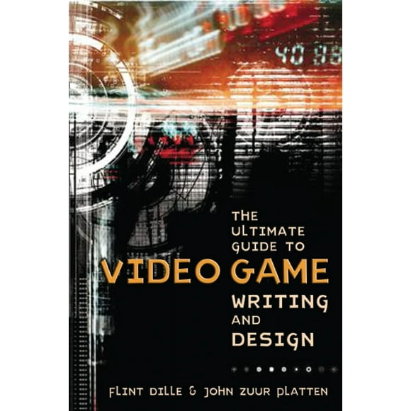 Pre-Owned The Ultimate Guide to Video Game Writing and Design (Paperback) 158065066X 9781580650663