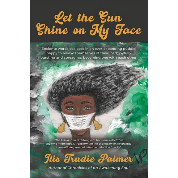 Let the Sun Shine on My Face, (Paperback)