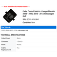 thumbnail image 2 of Fader Control Switch - Compatible with 2000 - 2006, 2010 - 2012 Volkswagen Golf 2001 2002 2003 2004 2005 2011, 2 of 2