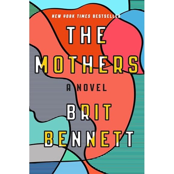 Pre-Owned The Mothers (Hardcover) 0399184511 9780399184512