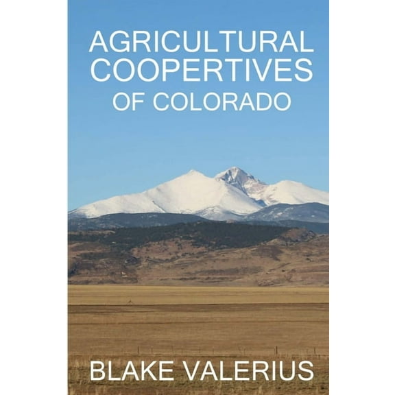 Agricultural Cooperatives of Colorado, (Paperback)