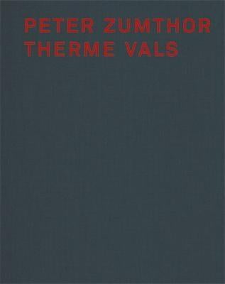 Therme vals peter zumthor book