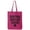Hot Pink, variant on Everything Hurts & I'm Dying Cotton Canvas Tote Bag