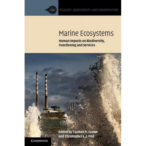 Ecology, Biodiversity and Conservation Marine Ecosystems, (Hardcover)
