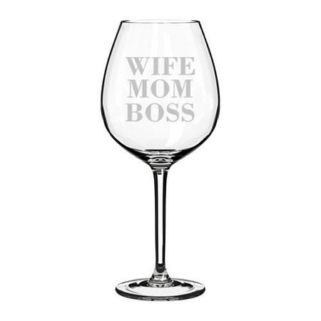 Wine Glass Goblet Mother Wife Mom Boss (20 oz