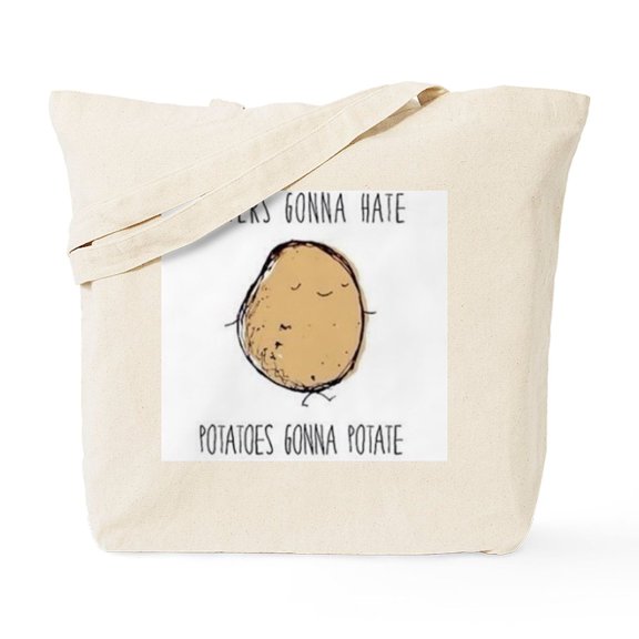 CafePress - Haters Gonna Hate, Potatoes Gonna Potate Tote Bag - Unisex Canvas Tote Bag, Beige, 1-Piece