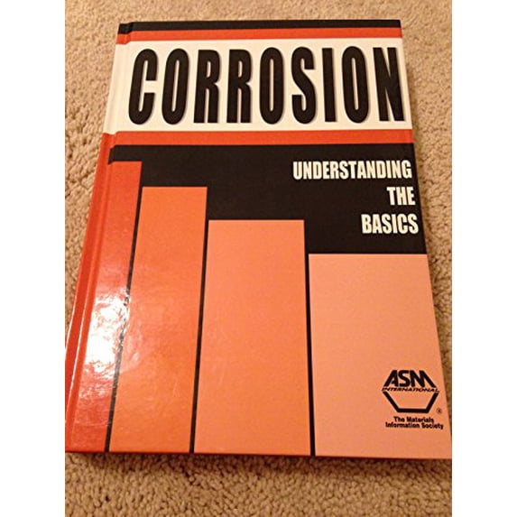 Pre-Owned Corrosion: Understanding the Basics, 9780871706416, 0871706415, Hardcover,