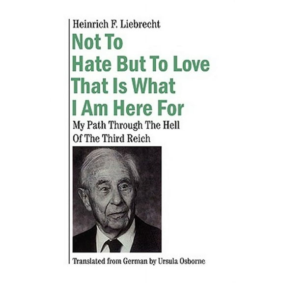 Not To Hate But To Love That Is What I Am Here For (Hardcover)