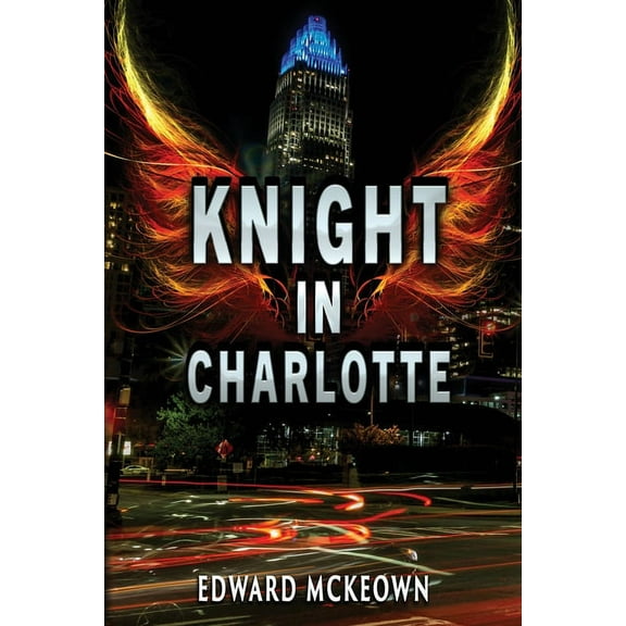 Knight in Charlotte: Being the adventure of Jeremy Leclerc, (Paperback)