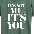 thumbnail image 3 of Instant Message - Its Not Me Its You - Women's Short Sleeve Graphic T-Shirt, 3 of 7
