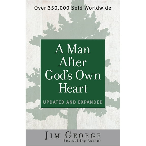 Pre-Owned A Man After God's Own Heart: Updated and Expanded (Paperback) 0736959696 9780736959698