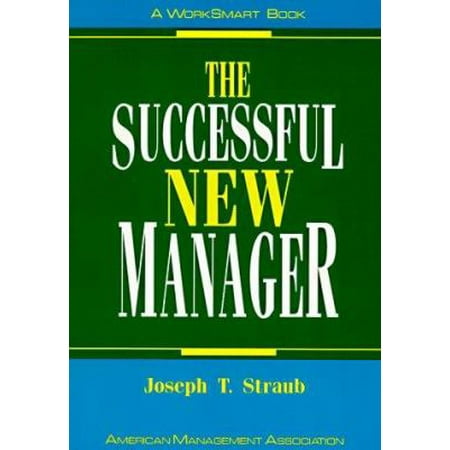 The Successful New Manager (Worksmart Series) [Paperback - Used]