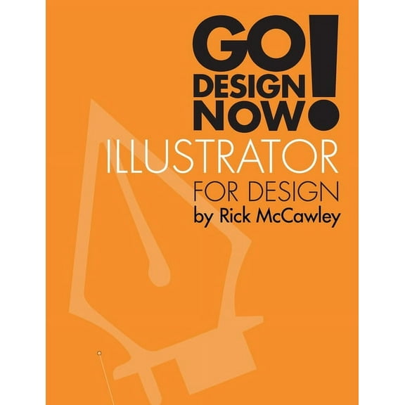 Go Design Now! Illustrator for Design (Paperback)