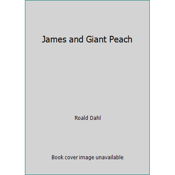 Pre-Owned James and Giant Peach (Hardcover) 0394912829 9780394912820