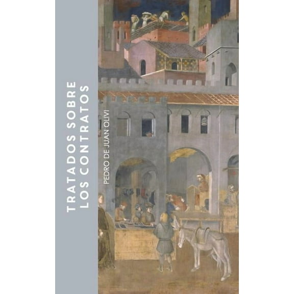 Radices: Tratados sobre los contratos (Paperback)