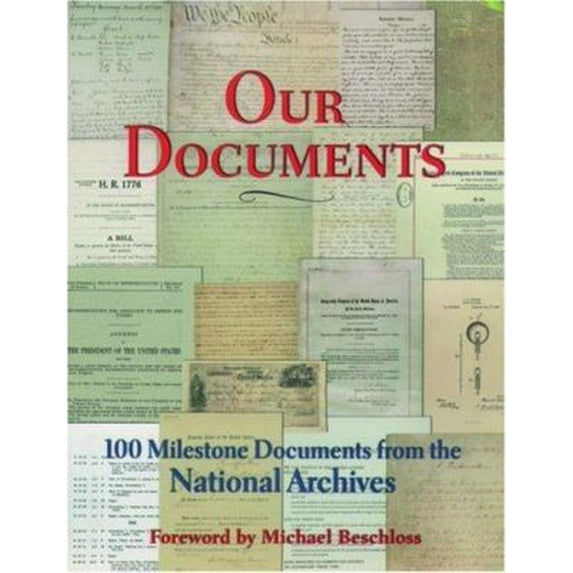Pre-Owned Our Documents: 100 Milestone Documents from the National Archives (Paperback) 0195172078 9780195172072