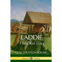 Laddie: A True Blue Story, (Paperback)